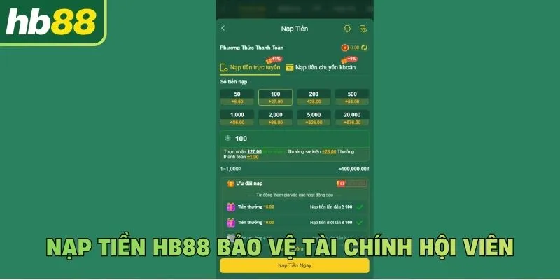 Nạp tiền Hb88 bảo vệ tài chính hội viên