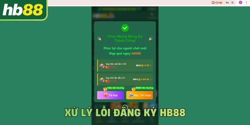 Xử lý lỗi đăng ký Hb88